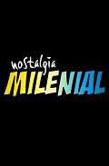 Nostalgia Milenial