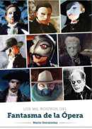 Los mil rostros del Fantasma de la pera