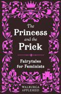 The princess and the prick