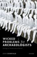 Wicked Problems for Archaeologists