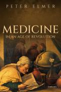 Medicine in an Age of Revolution