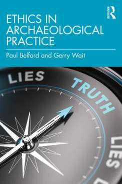 Ethics in archaeological practice