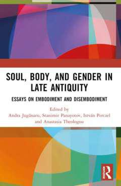 Soul, Body, and Gender in Late Antiquity