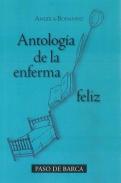 Antologa de la enferma feliz