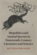 Biopolitics and Animal Species in Nineteenth-Century Literature and Science