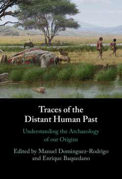 Traces of the Distant Human Past