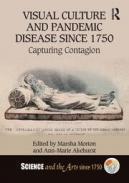 Visual Culture and Pandemic Disease Since 1750