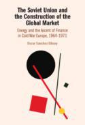 The Soviet Union and the Construction of the Global Market