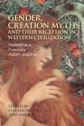 Gender, Creation Myths and their Reception in Western Civilization