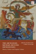 The Archangel Michael Beyond Orthodoies