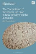 The Transmission of the Book of the Dead in New Kingdom Tombs at Saqqara