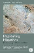 Negotiating Migrations