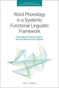 Word Phonology in a Systemic Functional Linguistic Framework