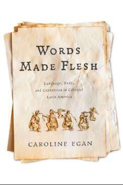 Words Made Flesh