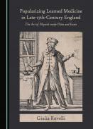 Popularizing Learned Medicine in Late-17th-Century England