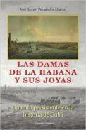 Las damas de la Habana y sus joyas
