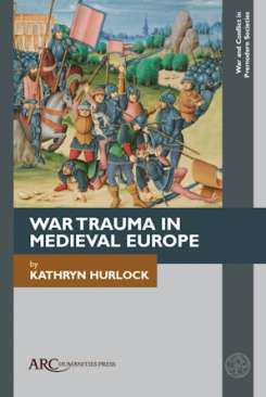 War Trauma in Medieval Europe