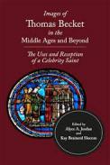Images of Thomas Becket in the Middle Ages and Beyond