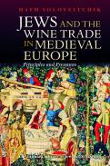 Jews and the Wine Trade in Medieval Europe