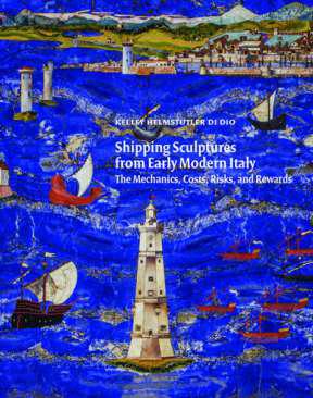 Shipping Sculptures from Early Modern Italy