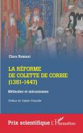 La rforme de Colette de Corbie (1381-1447)