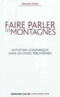 Faire parler les montagnes
