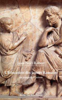 L'ducation des jeunes Romains au temps de Cicron
