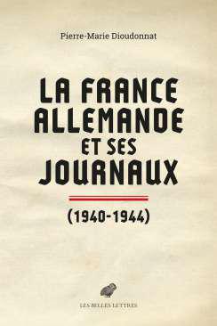 La France allemande et ses journaux
