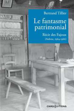 Le fantasme patrimonial