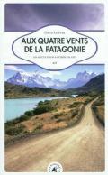 Aux quatre coins de la Patagonie