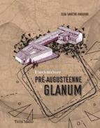 L'architecture pr-augustenne  Glanum