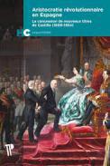 Aristocratie rvolutionnaire en Espagne
