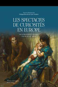 Les spectacles de curiosits en Europe
