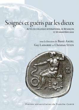 Soigns et guris par les dieux