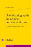 Une historiographie des origines du march de lart
