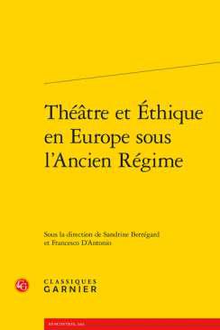 Thtre et thique en Europe sous lAncien Rgime
