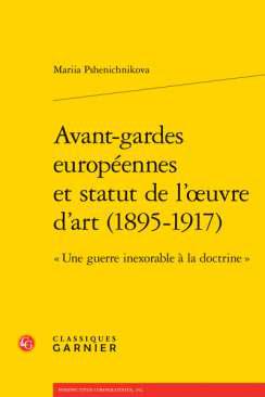 Avant-gardes europennes et statut de l'oeuvre d'art (1895-1917)