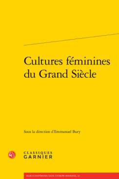 Cultures f�minines du Gran Si�cle