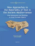 New Approaches to the Materiality of Text in the Ancient Mediterranean