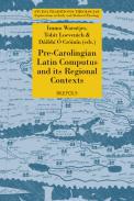 Pre-Carolingian Latin Computus and its Regional Contexts