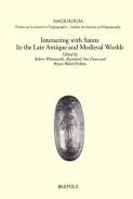 Interacting with Saints in the Late Antique and Medieval Worlds