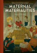 Maternal Materialities