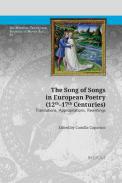 The Song of Songs in European Poetry (12th-17th Centuries)