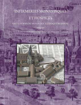 Infirmeries monastiques et hospices
