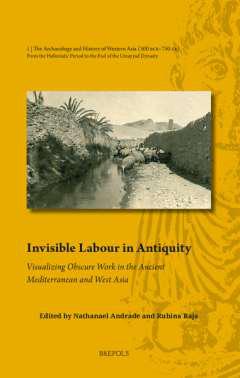 Invisible Labour in Antiquity
