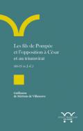 Les fils de Pompe et l'opposition  Csar et au triumvirat