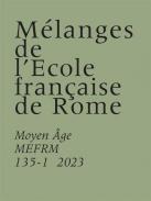Mlanges de l'cole franaise de Rome. Moyen ge, 135-1
