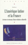L'Amrique latine et la France