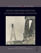 Ruines mditerranennes et photographie ancienne