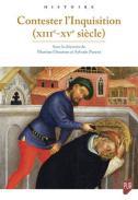 Contester l'Inquisition (XIIIe-XVe sicle)